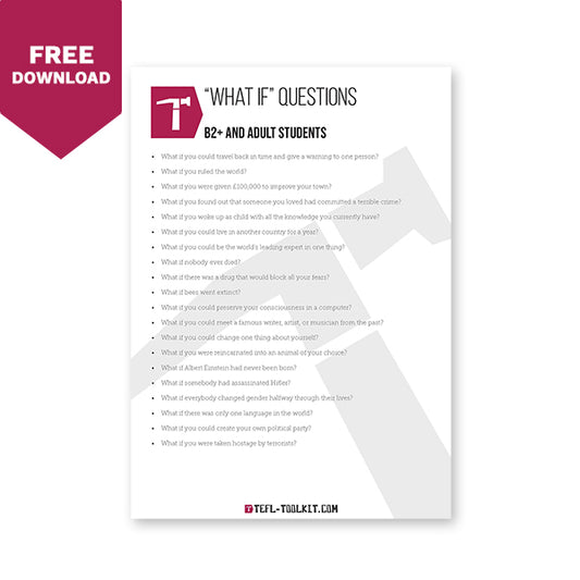 "What If?" Questions | EFL Resource - TEFL-Toolkit.com